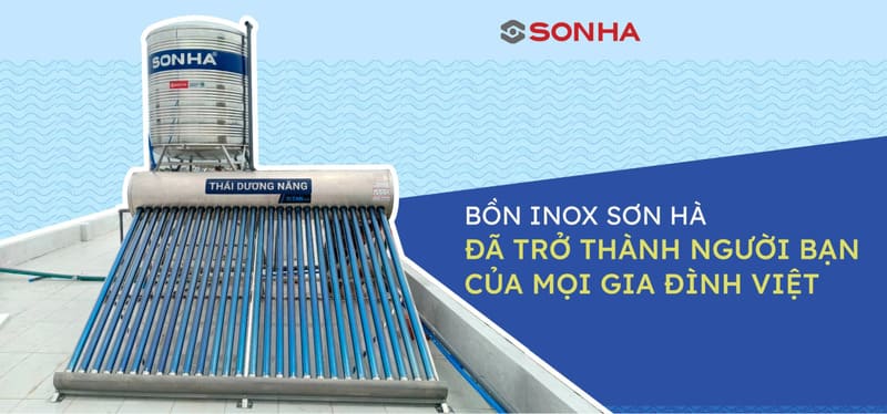 Bồn chứa nước Inox - một sản phẩm chủ lực của Tập đoàn Sơn Hà
