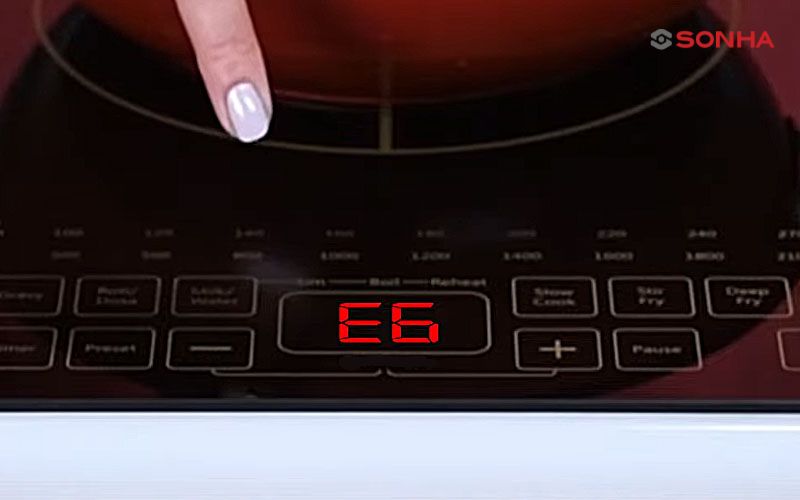 Lỗi E6 xảy ra khi đáy nồi hoặc chảo nóng vượt mức an toàn